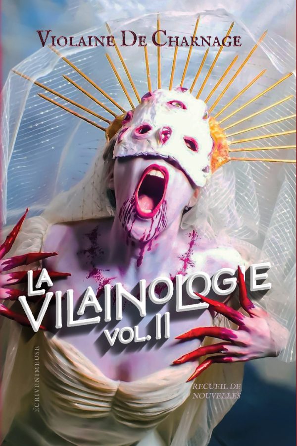 La Vilainologie II